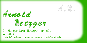 arnold metzger business card